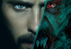 ‘Morbius’ no “morbea” la taquilla: su reestreno recauda una miseria y demuestra que ser un meme no es lo mismo que tener popularidad