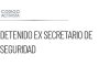 Detienen a ex Secretario de Seguridad de Sinaloa en Arizona