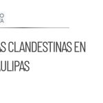 Autoridades localizan tomas clandestinas de Pemex en Tamaulipas