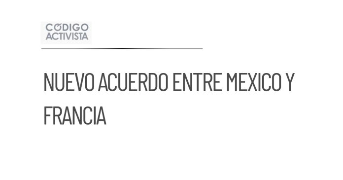 México y Francia firman un nuevo plan de acción binacional
