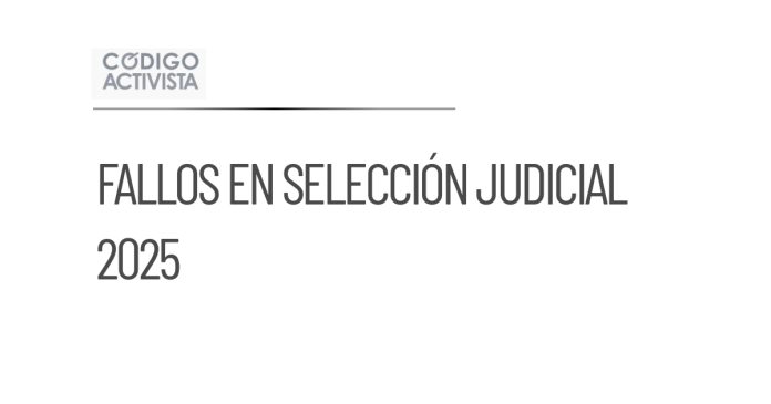 Fallas en filtros de selección para elección judicial del 2025