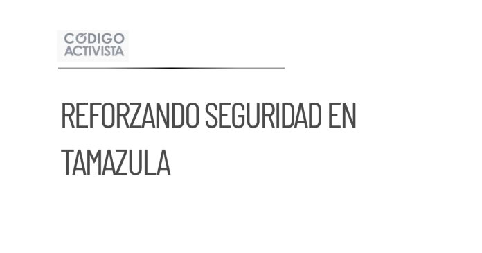 Reforzamiento de seguridad y abasto en Tamazula tras ataques