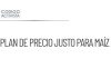 Gobierno presenta plan de precio justo para maíz blanco