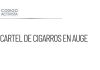 Aumento del IEPS impulsa crecimiento de cárteles de cigarros