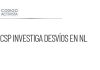 CSP solicita indagar presuntos desvíos de recursos en NL