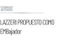 Propuesta de Roberto Lazzeri como Embajador en Estados Unidos