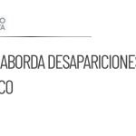 CIDH presentará informe sobre desapariciones en México