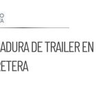 Volcadura de tráiler interrumpe circulación en la carretera Laredo-Monterrey