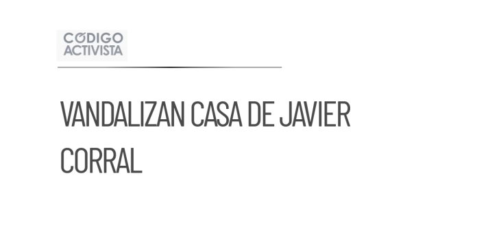 Vandalizan por segunda ocasión casa de Javier Corral en Ciudad Juárez
