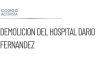 Demolición del Hospital Darío Fernández será reemplazada por uno nuevo