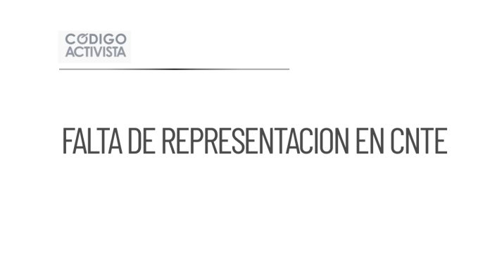 CSP critica la falta de representación en los radicales de la CNTE