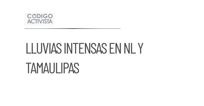 Ciclón tropical Uno traerá lluvias intensas a NL y Tamaulipas