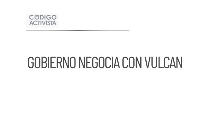 Gobierno busca acuerdo con Vulcan sobre uso de puerto concesionado