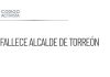 Fallece Román Alberto Cepeda, Alcalde de Torreón por complicaciones de salud