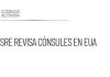 SRE revisará actuación de cónsules mexicanos en Estados Unidos