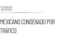 Mexicano condenado en Estados Unidos por tráfico de migrantes