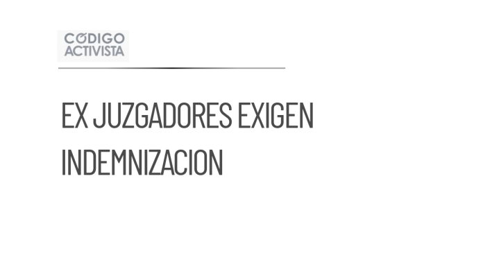 Ex juzgadores se manifiestan en el Senado y la Segob por indemnización