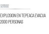 Explosión de pipas de gas en Tepeaca evacua a 2 mil personas