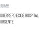 Pobladores de Guerrero bloquean vía federal exigiendo hospital