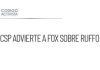 CSP advierte a Fox sobre defensa de Ruffo en caso de huachicol
