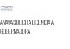 Anaya solicita licencia a Gobernadora de BC por investigaciones