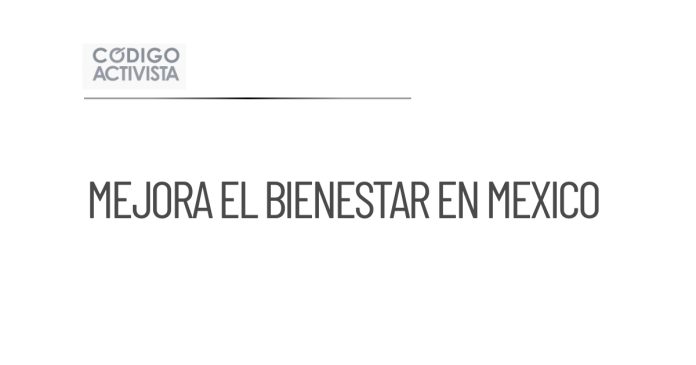 Incrementa la satisfacción y el balance anímico en México