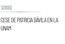 Cese de Patricia Dávila como secretaria general de la UNAM