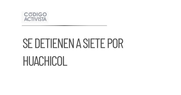 Detienen a siete personas por huachicol en el Estado de México