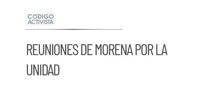 Morena inicia reuniones con aspirantes a Gubernaturas en cuatro estados