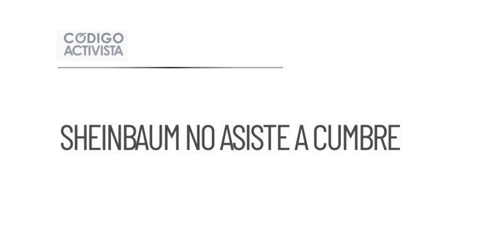 Sheinbaum confirma negativa a asistir a cumbre sobre terrorismo en EE.UU.