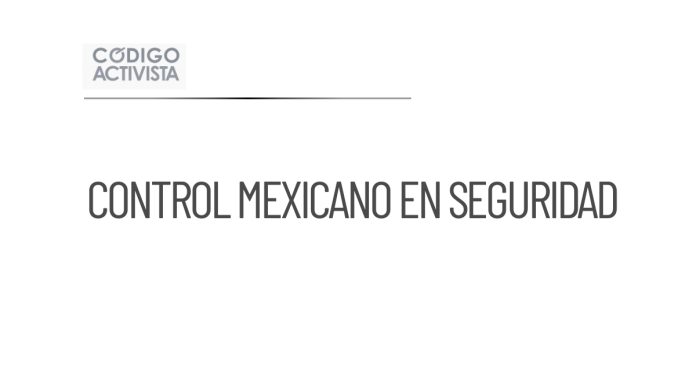 Harfuch reafirma control mexicano en operativos de seguridad