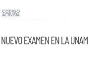 UNAM aplicará nuevo examen de control a aspirantes en agosto