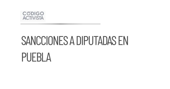 Montiel propone sanciones a diputadas de Puebla por comentarios