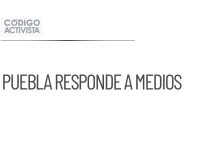 Puebla lanza su programa ‘Derecho de Réplica’ contra medios