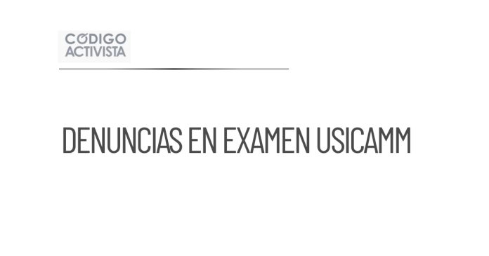Denuncian irregularidades en examen de promoción de la USICAMM