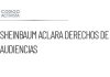 Sheinbaum acepta aclarar lineamientos para audiencias